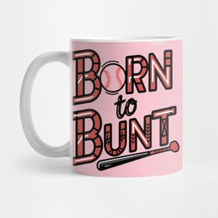 Born to Bunt Mug